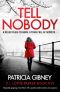 [D.I. Lottie Parker 05] • Tell Nobody · Absolutely Gripping Crime Fiction With Unputdownable Mystery and Suspense